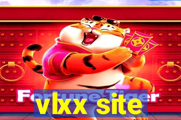 vlxx site